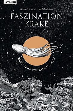 Stavarič / Ganser: Faszination Krake