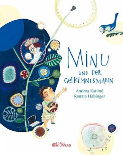 Karimé / Habinger: Minu und der Geheimnismann