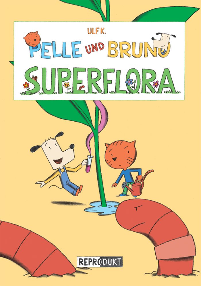 Pelle und Bruno - Superflora