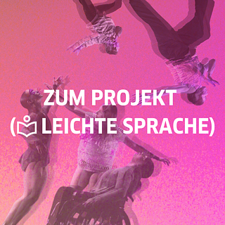 Collage von Tänzerinnen und Tänzern mit und ohne Behinderung. Hier klicken, um zur Projektseite in Leichter Sprache zu gelangen.